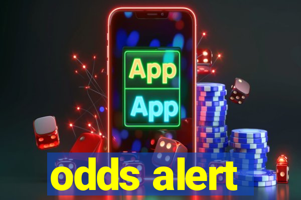 odds alert